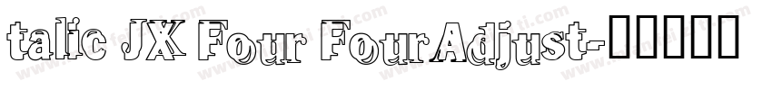 talic JX Four FourAdjust字体转换